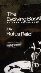 Reid, Rufus - The Evolving Bassist - Millennium Edition - Quantum Bass Market