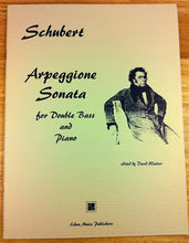 Load image into Gallery viewer, Schubert, Franz - Arpeggione Sonata arr. for Double bass and Piano - Quantum Bass Market