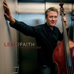 Sandor Ostlund ~ Leap of Faith - Quantum Bass Market