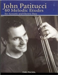 Load image into Gallery viewer, John Patitucci - 60 Melodic Etudes - Quantum Bass Market