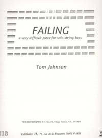 Johnson, Tom - Failing - a very difficult piece for solo string bass - Quantum Bass Market