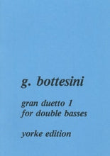 Load image into Gallery viewer, Bottesini, G. - Gran Duetto 1 for Double Basses - Quantum Bass Market