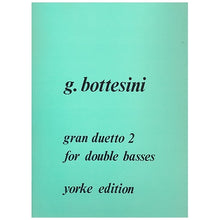 Load image into Gallery viewer, Bottesini, G. - Gran Duetto 2 for Double Basses - Quantum Bass Market